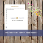 How To Be The Perfect Host Hostess
