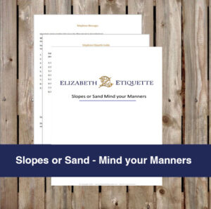 Slopes or Sand - Mind your Manners